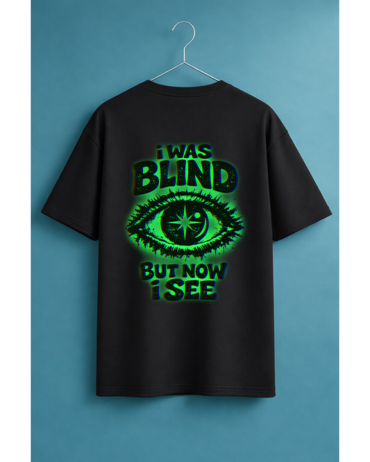 I Was Blind But Now I See Glow in the Dark Oversized T-Shirt | Neon Green Eye Graphic Tee
